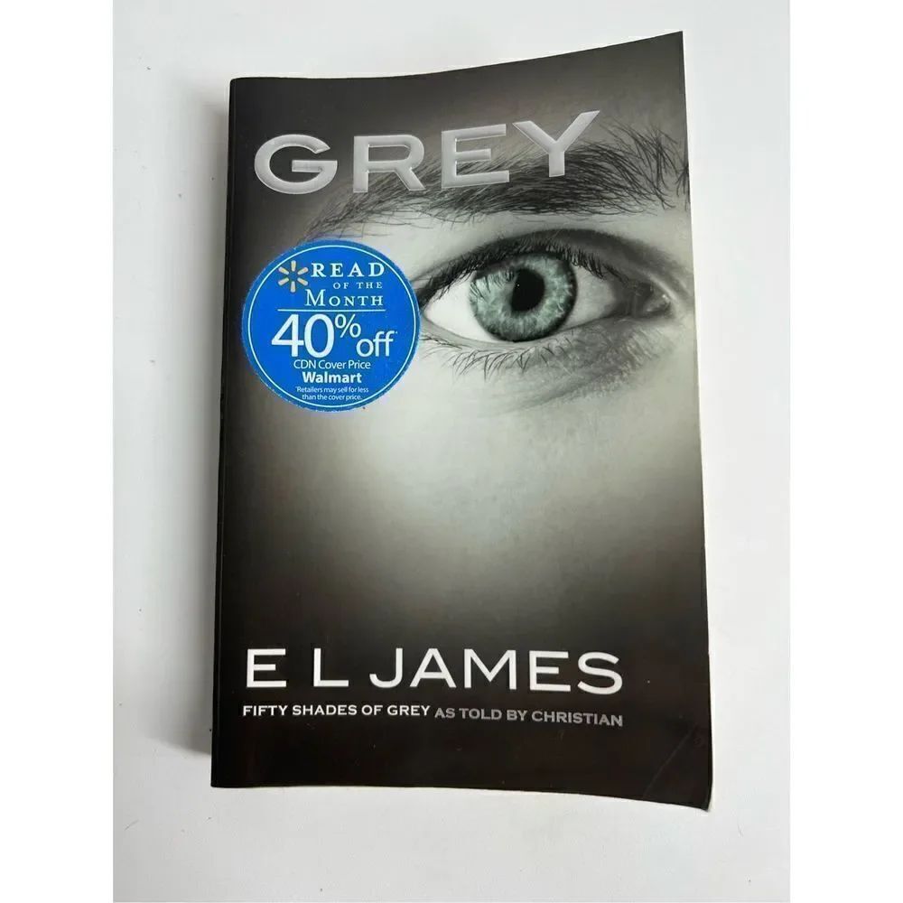 Grey: Fifty Shades of Grey as told by Christian-E L James
